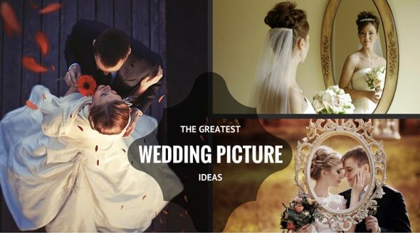 The-Greatest-Wedding-Picture-Ideas